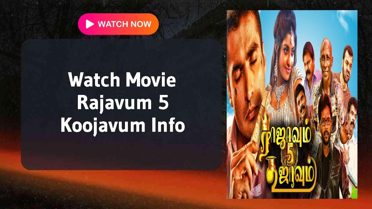 Rajavum 5 Koojavum