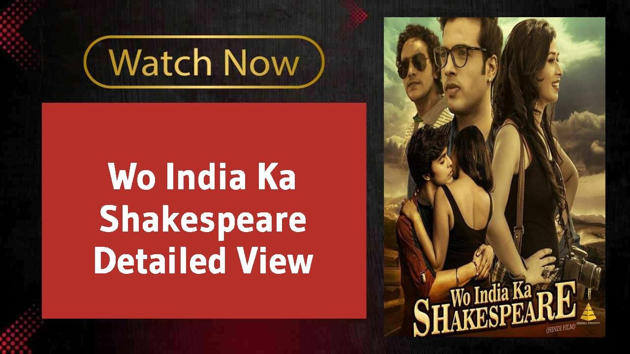 Wo India Ka Shakespeare